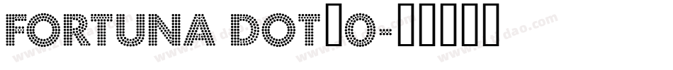 Fortuna Dot_0字体转换
